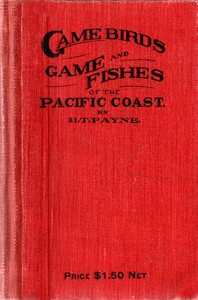 Cover of Game Birds and Game Fishes of the Pacific Coast — Background and Themes