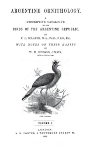 Cover of Argentine Ornithology, Volume 1 (of 2) A descriptive catalogue of the birds of the Argentine Republic. — Reading Companion