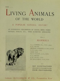 Cover of The Living Animals of the World, Volume 1 (of 2) A Popular Natural History — Themes and Context